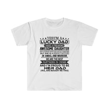 Load image into Gallery viewer, Yes! I'm A Lucky Dad Softstyle T-Shirt