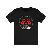 Load image into Gallery viewer, Native American Women T-Shirt, Indigenous Women T-Shirt, MMIW Movement T-Shirt, Two Spirit T-Shirt