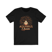 Load image into Gallery viewer, Aquarius Queen T-Shirt