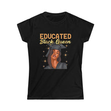Load image into Gallery viewer, Educated Black Queen Women's Softstyle Tee