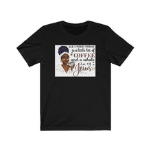Load image into Gallery viewer, Coffee And Jesus T-Shirt, Religious African American T-Shirt