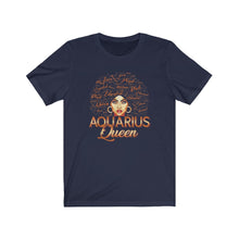 Load image into Gallery viewer, Aquarius Queen T-Shirt