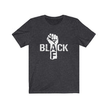 Load image into Gallery viewer, Black AF, Black Pride Shirt, Black Power T-Shirt, Black History Gift, African American Tee