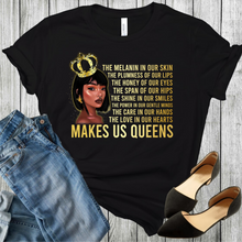 Load image into Gallery viewer, African American black woman wearing a crown with gold earing and gold words on a black t-shirt. Black shoes and blue jeans is at the bottom of the picture corners.