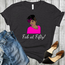 Load image into Gallery viewer, Fab At Fifty Shirt, African American t-shirt, black woman with corn rolls and natural hair with pink and white highlights, makeup and pink top