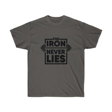 Load image into Gallery viewer, The Iron Never Lies Ultra Cotton T-Shirt