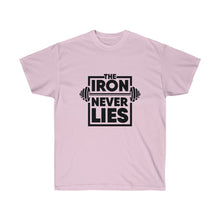 Load image into Gallery viewer, The Iron Never Lies Ultra Cotton T-Shirt
