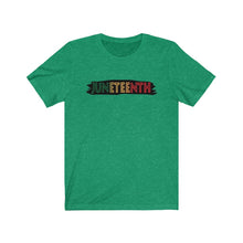 Load image into Gallery viewer, Juneteenth Tee
