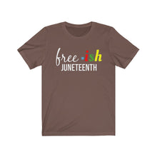 Load image into Gallery viewer, Free ish Juneteenth Tee
