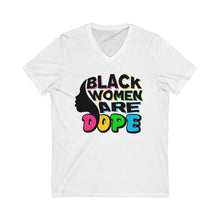 Load image into Gallery viewer, Black Women Are Dope Unisex V-Neck T-Shirt
