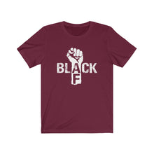 Load image into Gallery viewer, Black AF, Black Pride Shirt, Black Power T-Shirt, Black History Gift, African American Tee
