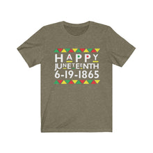 Load image into Gallery viewer, Happy Juneteenth Tee
