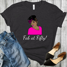 Load image into Gallery viewer, Fab At Fifty Shirt, African American t-shirt, black woman with corn rolls and natural hair with pink and white highlights, makeup and pink top
