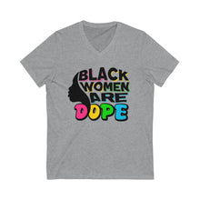 Load image into Gallery viewer, Black Women Are Dope Unisex V-Neck T-Shirt
